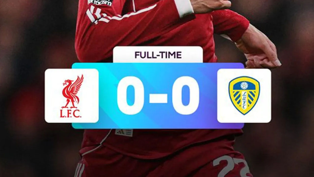 Liverpool Berbagi Poin Usai Bermain Imbang Tanpa Gol Kontra Leeds